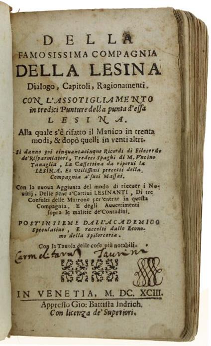 Della Famosissima Compagnia Della Lesina Dialogo, Capitoli, E Ragionamenti. Con L'Assotigliamento In Tredici Punture Della Punta D'Essa LesinaAlla Quale S'È Rifatto Il Manico In Trenta Modi, & Dopò Quelli In Venti Altri... - copertina