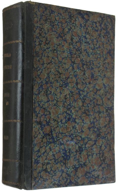 Diario Forense Ossia Raccolta Ebdomadaria Delle Principali Sentenze Della Corte Di Cassazione E Delle Altre Corti Del Regno Compilata Da Un Avvocato Piemontese. Anno Decimo. 1860 - copertina