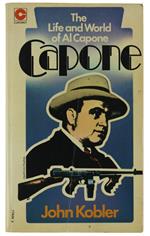 Capone: The Life And World Of Al Capone