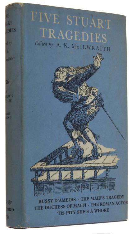 Five Stuart Tragedies - A. K. Mcilwraith - copertina