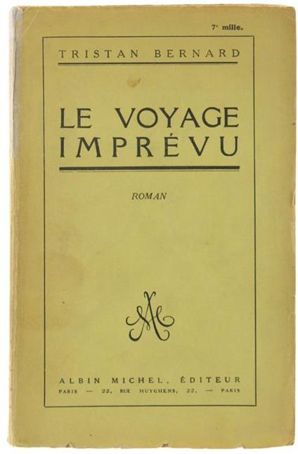 Le Voyage Imprevu - Tristan Bernard - copertina