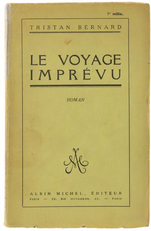 Le Voyage Imprevu - Tristan Bernard - copertina