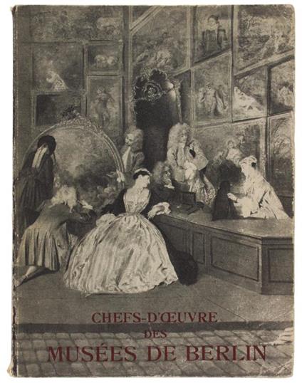 Chefs D'Oeuvre Des Musées De Berlin - André Chamson - copertina