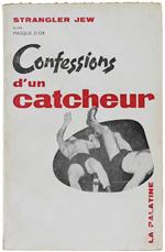 Confessions D'Un Catcheur
