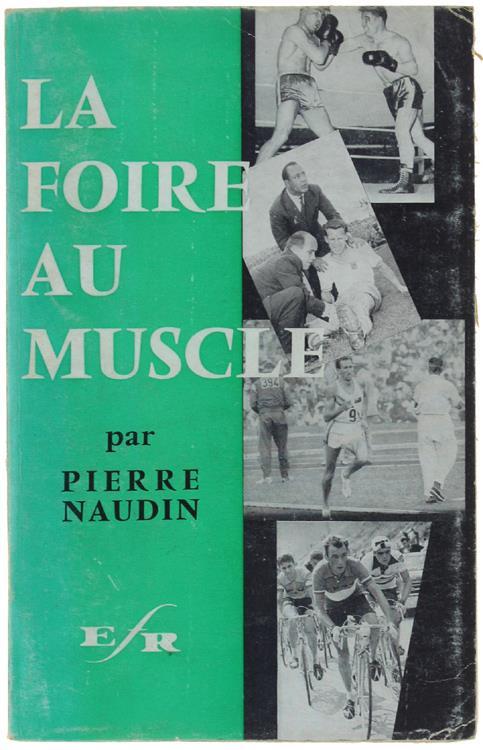 La Foire Au Muscle - Pierre Naudin - copertina
