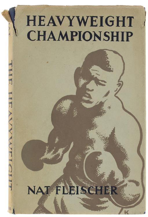 The Heavyweight Championship. An Informal History Of Heavyweight Boxing From 1719 To The Present Day - Nat Fleischer - copertina