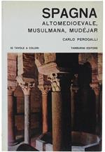 Spagna Altomedioevale, Musulmana, Mudejar