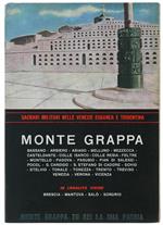 Monte Grappa. Sacrari Militari Nelle Venezie Euganea E Tridentina E In Località Vicine