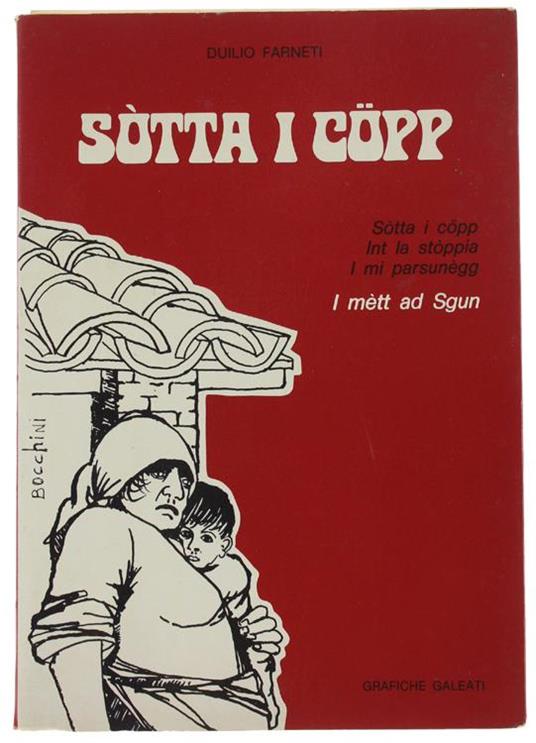 Sotta I Cöpp. Sotta I Cöpp - Int La Stoppia I Mi Parsunegg - I Mett Ad Sgun - Duilio Farneti - copertina