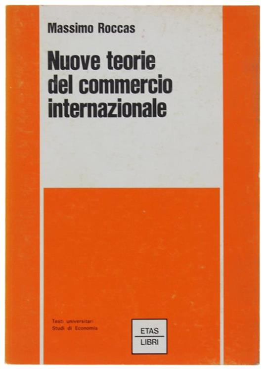 Nuove Teorie Del Commercio Internazionale - Massimo Roccas - copertina