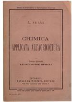 Chimica Applicata All'agricoltura. Parte Quarta: Le Industrie Rurali