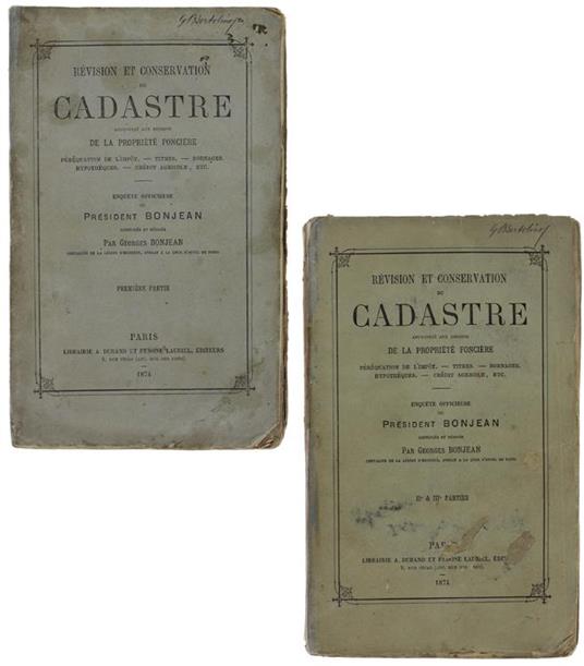 Révision Et Conservation Du Cadastre, Approprié Aux Besoins De La Propriété Foncière... Enquête Officieuse Du Président Bonjean Continuée Et Redigée Par Georges Bonjean - Georges Bonjean - copertina