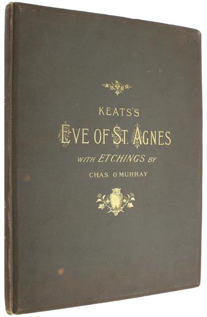 The Eve Of St.Agnes. Illustrated In Nineteen Etchings By Charles O.Murray - John Keats - copertina