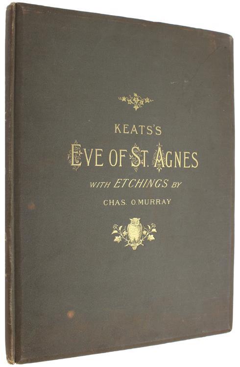 The Eve Of St.Agnes. Illustrated In Nineteen Etchings By Charles O.Murray - John Keats - copertina