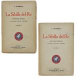 La Sibilla Del Re. Racconto Storico (La Calata Di Carlo Viii - 1494-1495). Volume I - Volume Ii