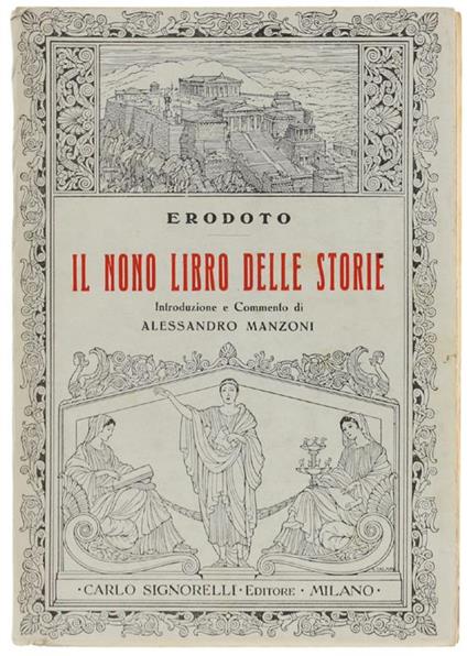 Il Sesto Libro Delle Storie. Introduzione e Commento Di Alessandro Manzoni - Erodoto - copertina