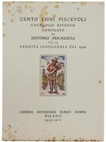 Cento Libri Piacevoli Catalogo Estroso Compilato Per Vendita Inaugurale Del 1936