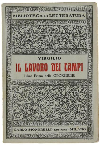 Il Lavoro Dei Campi. Libro Primo Delle Georgiche - Publio Virgilio Marone - copertina