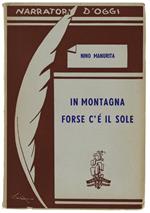 In Montagna Forse C'è Il Sole