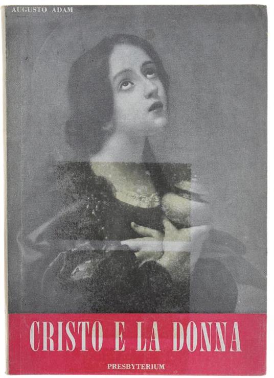 Cristo e La Donna - Augusto Adam - copertina