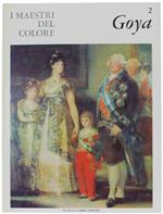 Francisco Goya. I Maestri Del Colore N. 2 (Prima Edizione: Formato Grande)