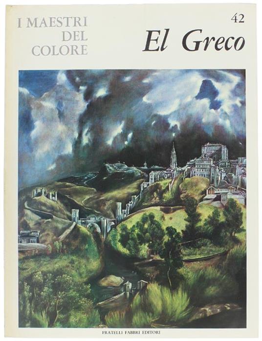 El Greco. I Maestri Del Colore N. 42 (Prima Edizione: Formato Grande) - Anna Pallucchini - copertina