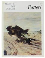 Giovanni Fattori. I Maestri Del Colore N. 75 (Prima Edizione: Formato Grande)