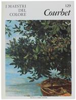 Gustave Courbet. I Maestri Del Colore N. 129 (Prima Edizione: Formato Grande)