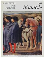 Masaccio. I Maestri Del Colore N. 166 (Prima Edizione: Formato Grande)