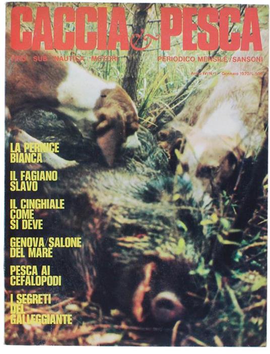 Caccia & Pesca. Anno Iv/1970. N. 1 (Gennaio) - copertina