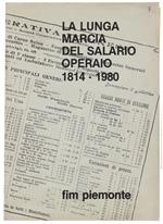 La Lunga Marcia Del Salario Operaio 1814-1980