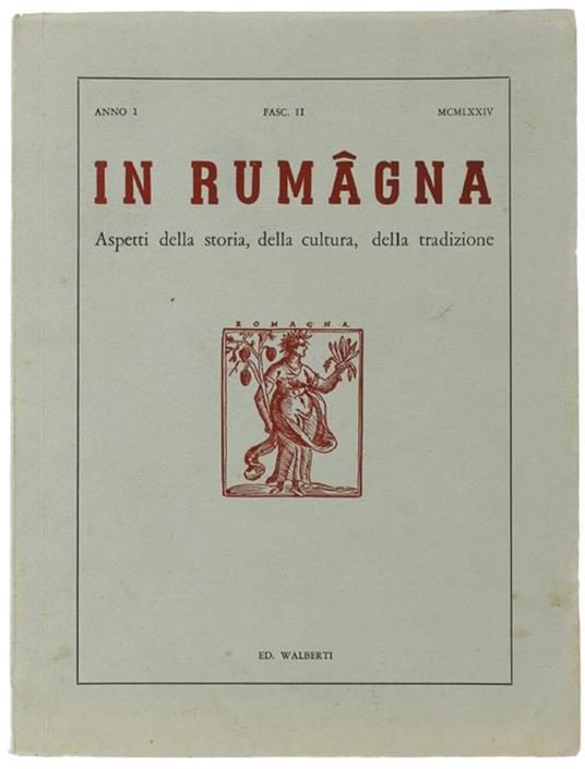 In Rumagna - Aspetti Della Storia, Della Cultura, Della Tradizione. Anno 1 - Fasc.Ii, Luglio-Ottobre 1974 - copertina