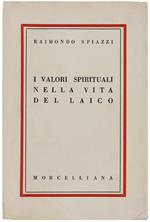 I Valori Spirituali Nella Vita Del Laico