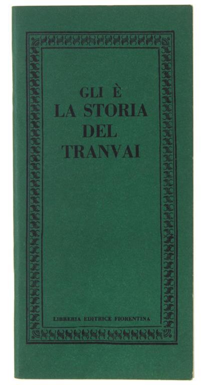 Gli è La Storia Del Tranvai - Costantino Arlia - copertina