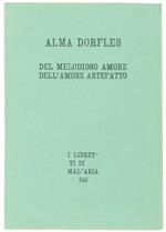 Del Melodioso Amore E Dell'amore Artefatto. I Libretti Di Mal'aria 346