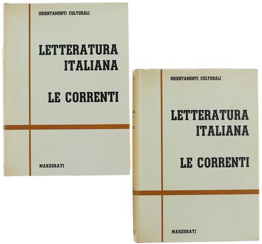 Letteratura Italiana - Le Correnti. Volume I - Volume Ii. [Opera Completa] - copertina