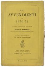 Gli Avvenimenti Del 1870-71. Studio Politico E Militare. Libro Ii