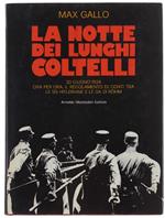 La Notte Dei Lunghi Coltelli. 30 Giugno 1934