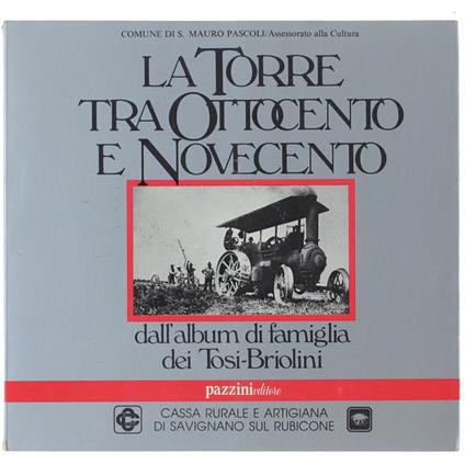 La Torre - Tra Ottocento E Novecento. Dall'album Di Famiglia Dei Tosi-Briolini - copertina