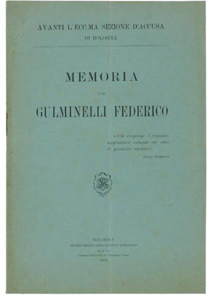 Memoria Per Guglielminelli Federico. Avanti L'ecc.Ma Sezione D'accusa - copertina