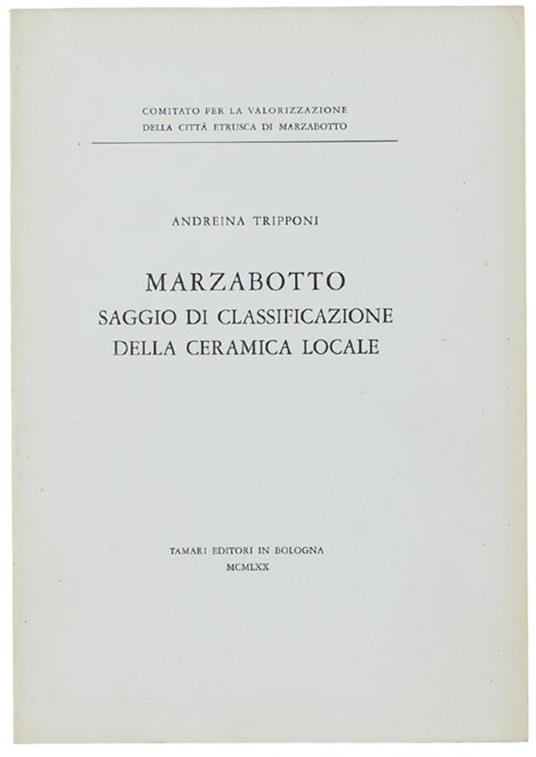 Marzabotto. Saggio di classificazione della ceramica locale - A. Tripponi - copertina