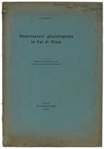 Osservazioni Glaciologiche in Val di Vizze. Estratto dal Bollettino N. 21 del Comitato Nazionale Geodetico-Geofisico