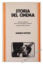 Storia Del Cinema. Autori e tendenze negli anni cinquanta e sessanta