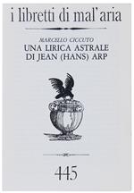 Una Lirica Astrale di Jean (Hans) Arp. I Libretti di Mal'Aria 445