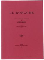 Le Romagne. Dieci articoli da giornale - gennaio-febbrajo 1881. Ristampa a cura di Antonio Drei