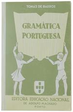 Gramatica Portuguesa Para O Ensino Primario E Admissao Aos Liceus