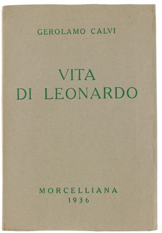 Vita Di Leonardo. Con Venti Tavole Fuori Testo - Gerolamo Calvi - copertina