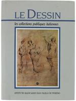 Le Dessin. Les Collections Publiques Italiennes - Deuxième Partie. (Edition Française)