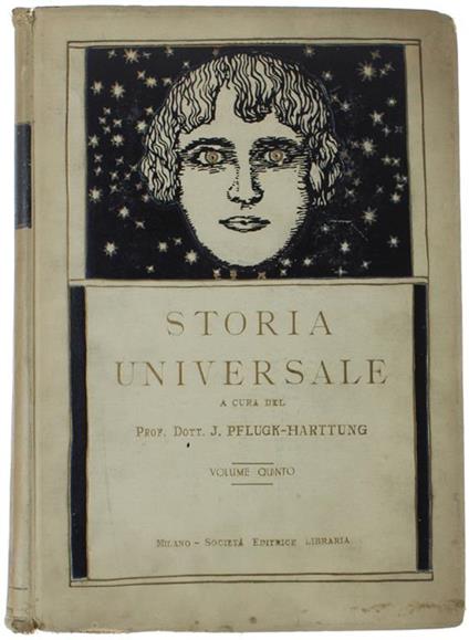Storia Universale. Volume Quinto (Popoli Slavi, Luigi Xiv, Federico Ii, Rivoluzione Francese, Impero) - Julius von Pflugk-Harttung - copertina