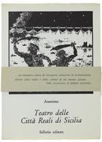Teatro Delle Citta' Reali Di Sicilia. Introduzione Di Maria Giuffrè
